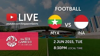 Football Myanmar vs Indonesia  28th SEA Games Singapore 2015 [upl. by Alamak]