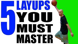 5 Layups YOU MUST MASTER Basketball Basics For Beginners [upl. by Nahtal]