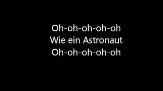 Sido feat Andreas Bourani  Astronaut lyrics [upl. by Ennaxor]