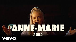 AnneMarie  2002 Live  Vevo UK LIFT [upl. by Gneh]