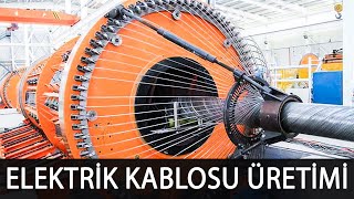 ELEKTRİK KABLOSU NASIL ÜRETİLİR [upl. by Etnud232]