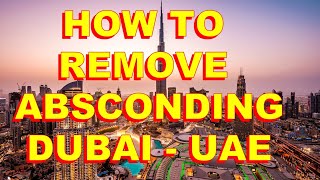 How to Remove Absconding Report in UAE  Dubai [upl. by Llenrrad]