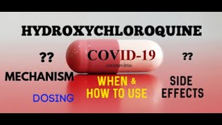 COVID19 UPDATE HYDROXYCHLOROQUINE  WHEN amp HOW TO USE SIDE EFFECTS MECHANISM DOSING [upl. by Alansen]