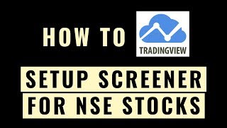 How To Setup NSE Stock Screener In TradingView [upl. by Fishbein]