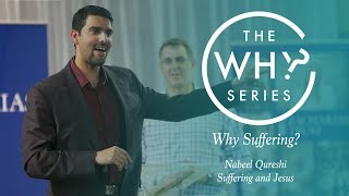 Why Series  Why Suffering Suffering and Jesus  Nabeel Qureshi [upl. by Nattirb468]