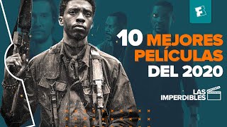 10 MEJORES PELÍCULAS DE 2020… HASTA AHORA l Las Imperdibles [upl. by Lunn525]