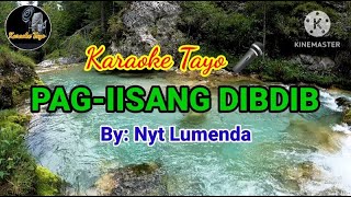 PAGIISANG DIBDIB  NYT LUMENDA HD KARAOKE [upl. by Thorstein]