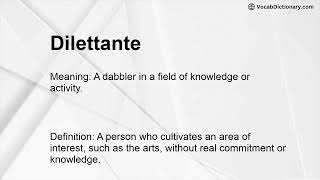 Dilettante Meaning [upl. by Llertnac895]