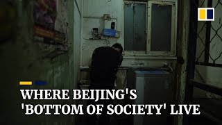 Where Beijings bottom of society live [upl. by Hornstein878]