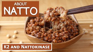 What is Natto Fermented Sticky Beans K2 and Nattokinase [upl. by Eninotna81]