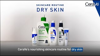 Simple Routine for Dry Skin  CeraVe Skincare [upl. by Louls248]