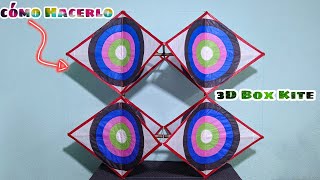 Cómo Hacer Un Papalote 3D Fácil y Rápido 3d Box Kite [upl. by Lipfert]