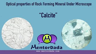 Optical Properties of Rock forming Minerals under Microscope  Thin Section  Calcite [upl. by Ednalrim]