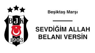 Beşiktaş Marşı  Sevdiğim Allah Belanı Versin  Dört Büyükler [upl. by Faden522]