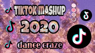 TikTok Mashup 2020 dance craze [upl. by Nirac]