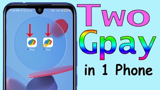 How To Use Dual Two 2 Google Pay or Gpay in One Phone HelpingMind [upl. by Dawkins465]