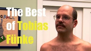 Arrested Development  The Best of Tobias Fünke Part 1 [upl. by Alexander217]