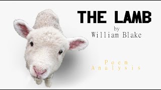 English Literature  The Lamb Songs of Innocence by William Blake Part 1 of 2 [upl. by Therine]