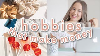 Hobbies That Make MONEY 2021  Hobbies To Try and Make Money [upl. by Viridis207]