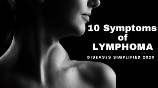 10 SYMPTOMS OF LYMPHOMA [upl. by Gora]