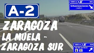 A2 Zaragoza  Autovía del Nordeste  Tramo La Muela  Zaragoza Sur  A2 Highway  Aragón  Spain [upl. by Jemena697]