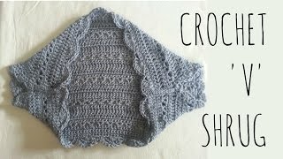 Springtime V Shrug  Crochet Pattern  Garment Tutorial [upl. by Hanas268]