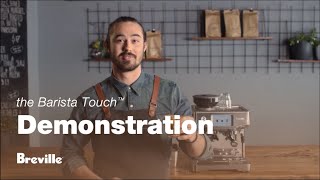 The Barista Touch™  Learn to make third wave specialty coffee with a touchscreen  Breville USA [upl. by Padegs545]