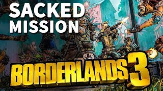 Sacked Borderlands 3 Mission [upl. by Tay]