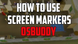 Oldschool Runescape 2007 Screen Markers Guide OSBuddy Client [upl. by Bekki]