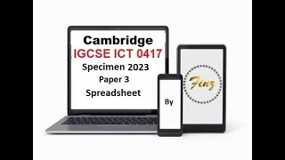 IGCSE ICT 0417 Specimen 2023  Paper 3 Spreadsheet [upl. by Leahcimsemaj]