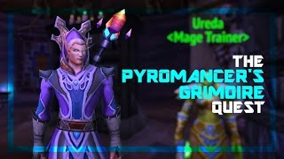 WoW ► The Pyromancers Grimoire Mage Quest [upl. by Enajyram529]