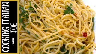 Garlic Spaghetti Aglio e Olio Pasta  Cooking Italian with Joe [upl. by Aikram]