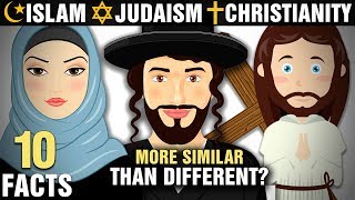 10 Surprising Similarities Between Islam Christianity amp Judaism [upl. by Aserehc]