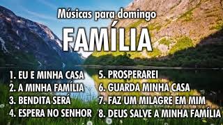 MÚSICAS PARA REUNIÕES DA FAMÍLIA UNIVERSAL [upl. by Rellia]