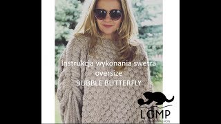 Jak zrobić sweter oversize BUBBLE BUTTERFLY by LGMP [upl. by Tynan]