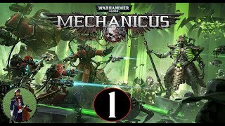 The Awakening  Warhammer 40000 Mechanicus Campaign Gameplay 1 [upl. by Mirielle421]