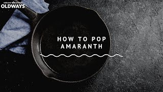 How to Pop Amaranth [upl. by Anilejna200]