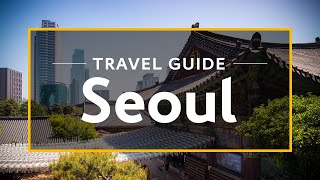 Seoul Vacation Travel Guide  Expedia [upl. by Zeugirdor702]