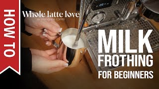 How To Milk Frothing for Beginners 5 Tips [upl. by Nebe]