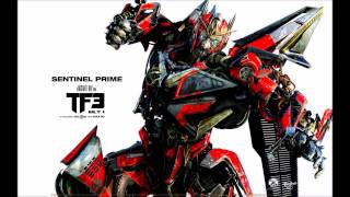 Sentinel Prime Complete Theme  Transformers Dark of the Moon [upl. by Niliram]