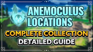 Genshin Impact All 66 Anemoculus Locations Complete Collection Guide The Best Route Tutorial [upl. by Nitneuq851]