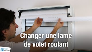 Changer une lame de volet roulant [upl. by Nybbor]