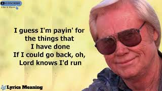 George Jones  Choices  Lyrics Meaning [upl. by Piwowar]