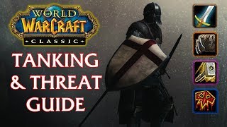 Classic WoW Tanking and Threat Guide [upl. by Ennaillij]