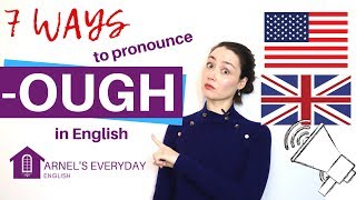 English Pronunciation  7 ways to pronounce OUGH [upl. by Fenelia]