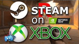 Play Steam Games on Xbox Using Geforce Now [upl. by Thorman]