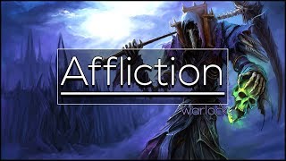 Legion  Affliction Warlock  Full DPS Guide 735 Basics PvE [upl. by Llertnahs292]