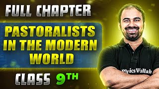 Pastoralists In The Modern World FULL CHAPTER  Class 9th History  Chapter 4  Neev [upl. by Aleirbag]