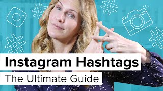 Instagram Hashtags the ultimate guide [upl. by Inajna286]