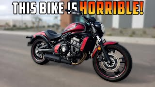 Heres Why The Kawasaki Vulcan S 650 SUCKS Everything I HATE Honest Review [upl. by Nnylannej589]